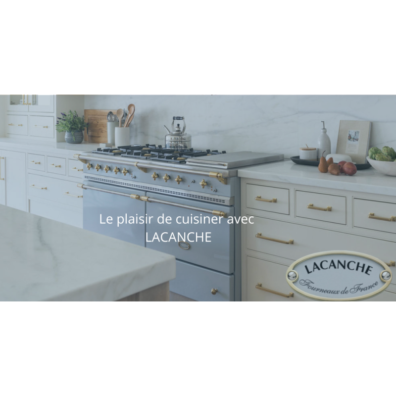 Les pianos de cuisson Lacanche - Made In France ðŸ’™ðŸ¤�â�¤ï¸�